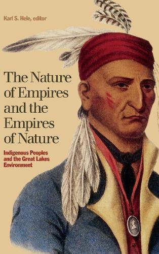 The Nature of Empires and the Empires of Nature – Indigenous Peoples and the Gr…