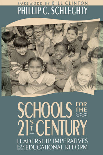 Schools for the 21st Century – Leadership Imperatives for Educational Reform
