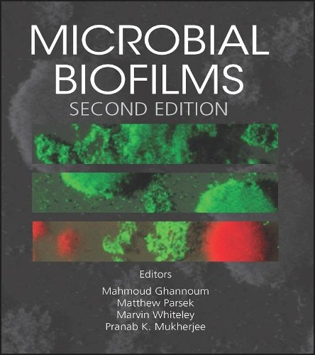 Microbial Biofilms, Second Edition Ghannoum Hardback Wiley–Blackwell