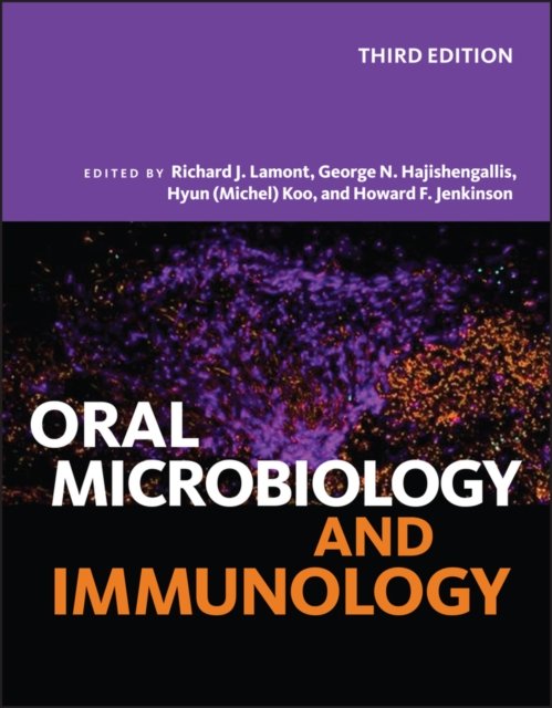 Oral Microbiology and Immunology Third Edition Lamont Lamont Hajishengallis Koo
