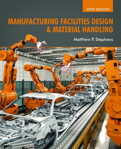 Manufacturing Facilities Design & Material Handling Stephens Hardback