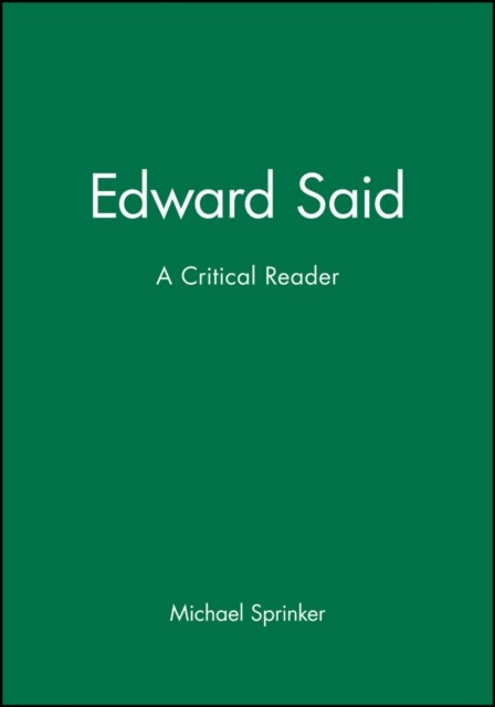 Edward Said Sprinker Paperback Wiley–Blackwell 9781557862297