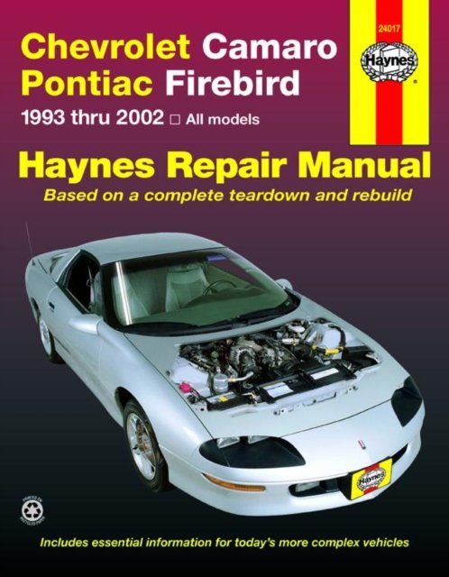 Chevrolet Camaro & Pontiac Firebird (93 – 02) Haynes Paperback 9781563925566