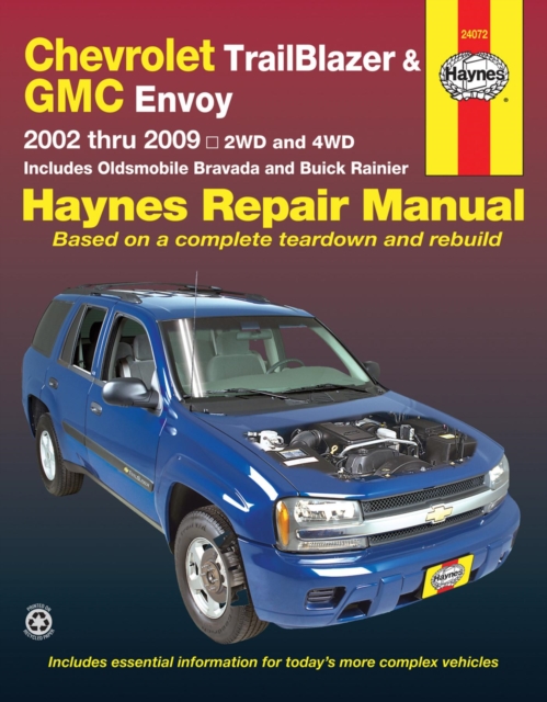 Chevrolet TrailBlazer, TrailBlazer EXT, GMC Envoy, GMC Envoy XL, Oldsmobile Bra…