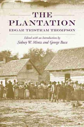 The Plantation Thompson Mintz Baca Hardback MP–SCA Uni of South Carolina