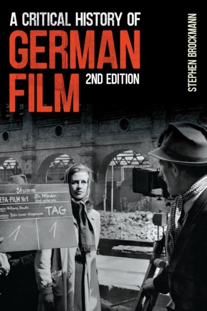 A Critical History of German Film, Second Edition Brockmann Paperback