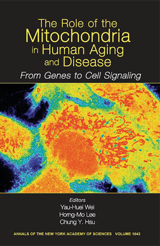 The Role of Mitochondria in Human Aging and Diseas e: From Genes to Cell Signal…