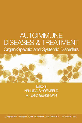 Autoimmune Diseases and Treatment: Organ–Specific and Systemic Disorders