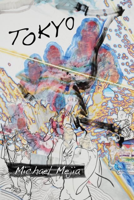 Tokyo Mejia Paperback MP–ALB University of Alabama 9781573660662