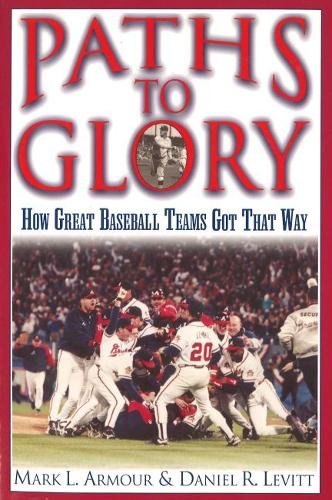 Paths to Glory Armour Paperback John Wiley & Sons 9781574888058