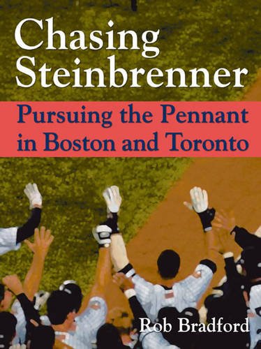 Chasing Steinbrenner Bradford Hardback John Wiley & Sons 9781574888614