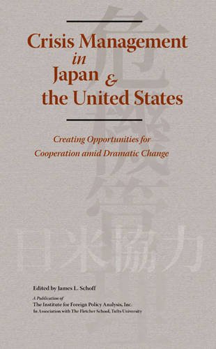 Crisis Management In Japan & the United States Schoff Paperback 9781574888942