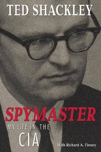 Spymaster Shackley Paperback MQ – University of Nebraska Press 9781574889222
