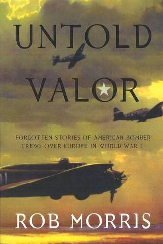 Untold Valor Morris Paperback John Wiley & Sons 9781574889994