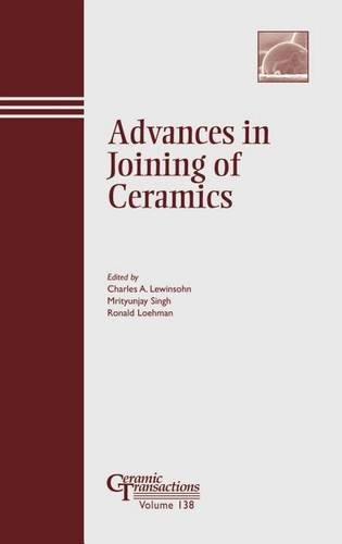 Advances in Joining of Ceramics – Ceramic Transactions – Ceramic Transactions V…