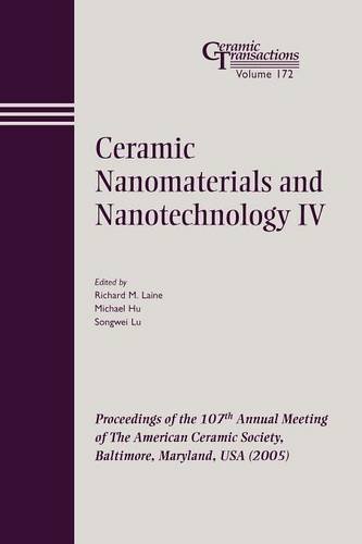 Ceramic Nanomaterials and Nanotechnology IV – Ceramic Transactions V172 Laine