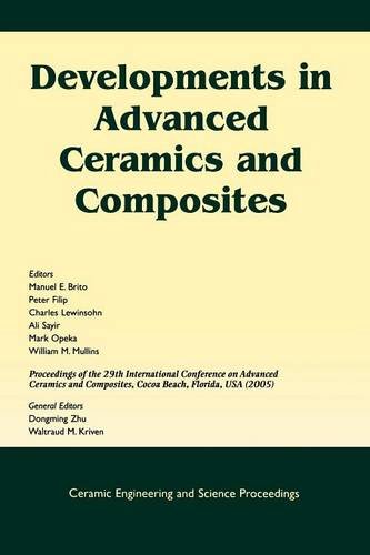 Developments in Advanced Ceramics and Composites (Ceramic Engineering and Scien…