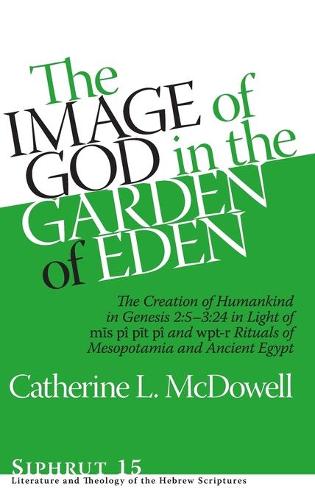 The Image of God in the Garden of Eden – The Creation of Humankind in Genesis 2…