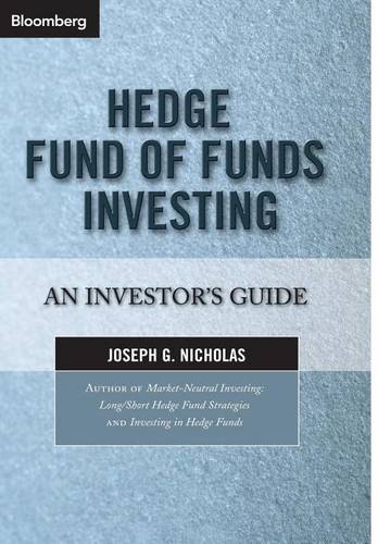 Hedge Fund of Funds Investing – An Investor′s Guide Nicholas Hardback