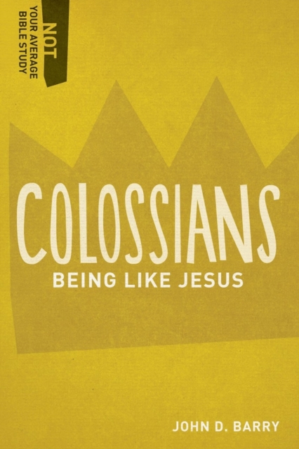 Being Like Jesus Barry Paperback SPCK – Lexham Press 9781577995470