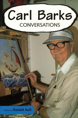 Carl Barks – Conversations Ault Paperback MP–MPP University Press of Mississippi