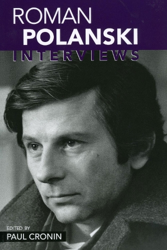 Roman Polanski – Interviews Cronin Paperback 9781578068005