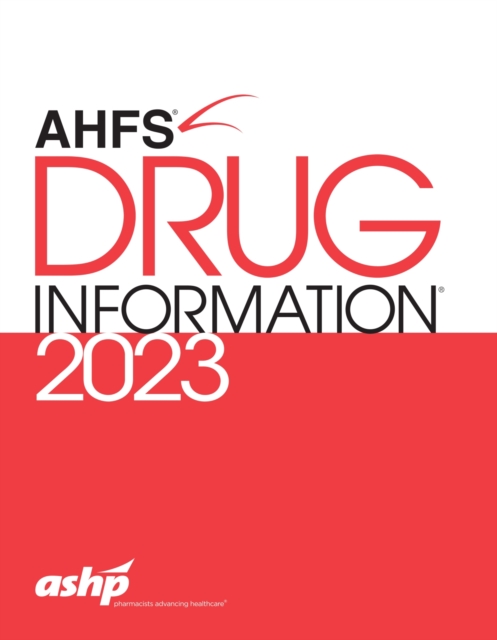 AHFS Drug Information 2022 Ashp Paperback John Wiley & Sons 9781585286843