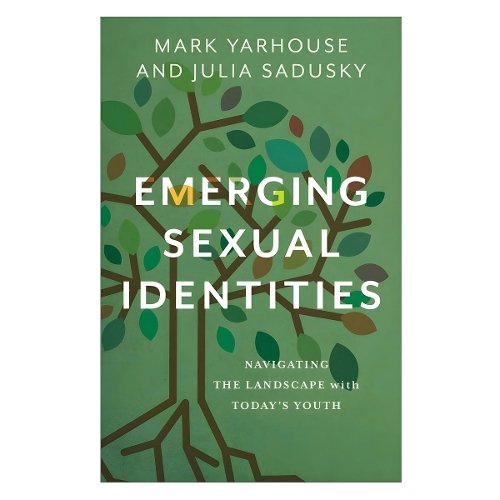 Emerging Sexual Identities – Navigating the Landscape with Today`s Youth