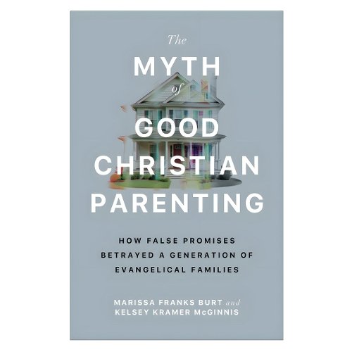 The Myth of Good Christian Parenting – How False Promises Betrayed a Generation…