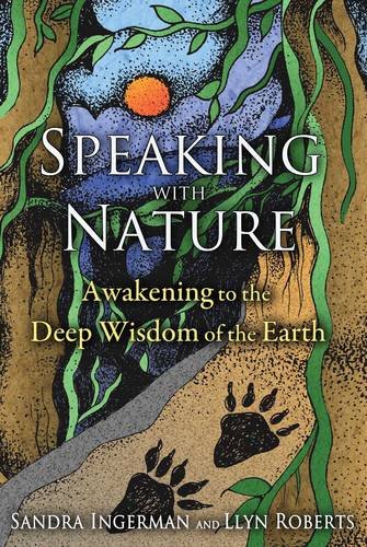 Book cover of Speaking with Nature by Llyn Roberts & Sandra Ingerman