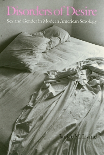 Disorders Of Desire Rev – Sexuality And Gender In Modern American Sexology
