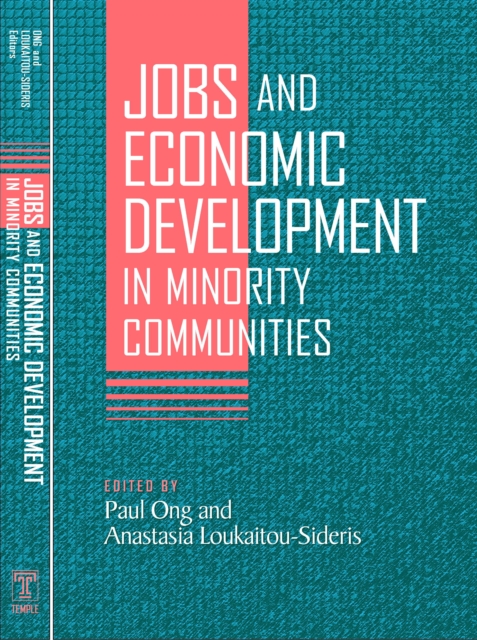 Jobs and Economic Development in Minority Communities Ong Loukaitou–sider