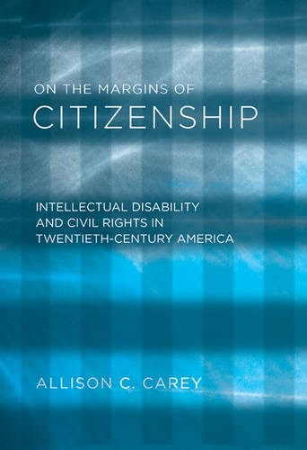 On the Margins of Citizenship – Intellectual Disability and Civil Rights in Twe…
