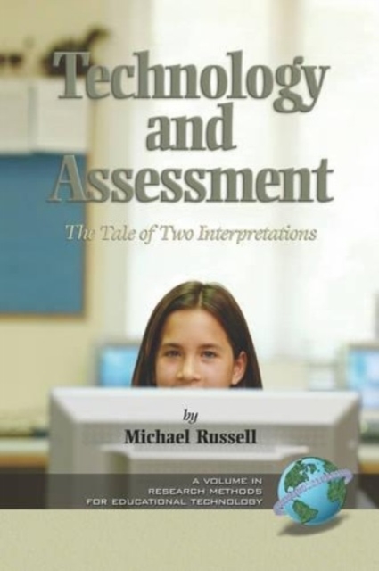 Technology and Assessment – The Tale of Two Interpretations Russell Paperback