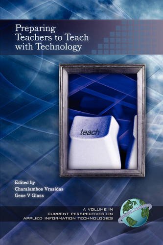 Preparing Teachers to Teach with Technology Vrasidas Glass Paperback