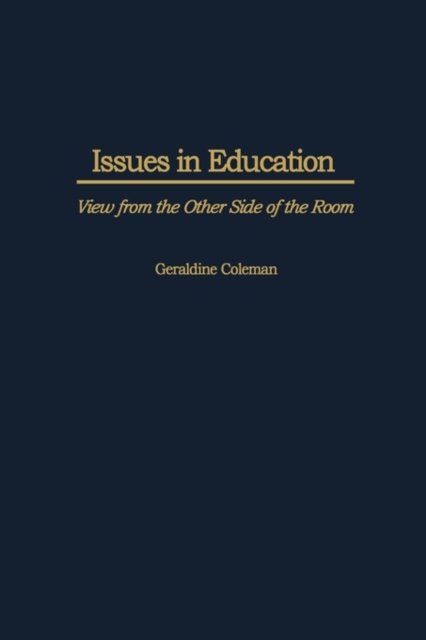 Issues in Education Coleman Paperback Emerald – Information Age Publishing