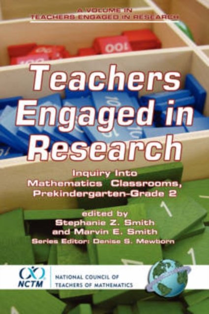 Teachers Engaged in Research – Inquiry in Mathematics Classrooms, Grades Pre–K–…