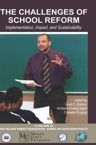 The Challenges of School Reform – Implementation, Impact, and Sustainability