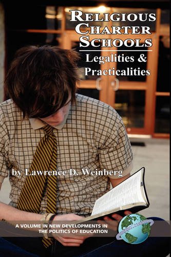 Religious Charter Schools – Legalities and Practicalities Weinberg Cooper