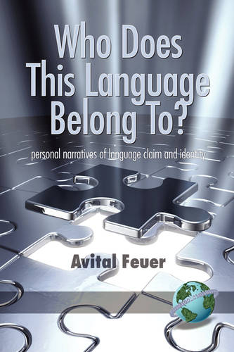 Who Does This Language Belong To? Personal Narratives of Language Claim and Ide…