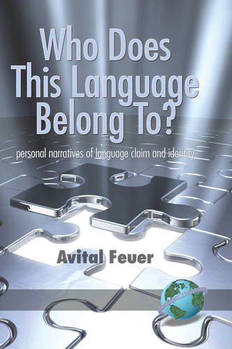 Who Does This Language Belong To? Personal Narratives of Language Claim and Ide…