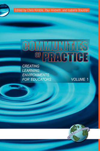 Communities of Practice Vol 1 – Creating Learning Environments for Educators