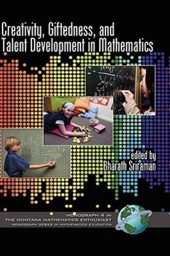 Creativity, Giftedness, and Talent Development in Mathematics Sriraman Hardback