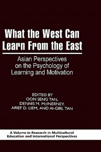 What the West Can Learn from the East – Asian Perspectives on the Psychology of…