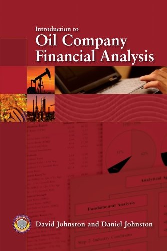 Introduction to Oil Company Financial Analysis Johnston Johnston Hardback