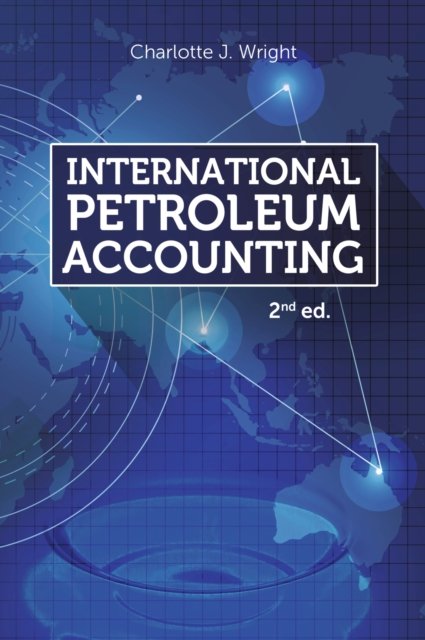 International Petroleum Accounting Wright Hardback MP–PEN PennWell Books