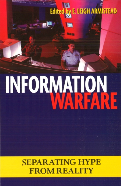 Information Warfare Armistead Paperback John Wiley & Sons 9781597970587