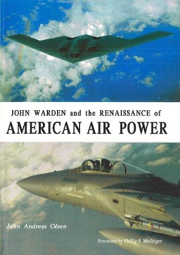 John Warden and the Renaissance of American Air Po wer Olsen Hardback