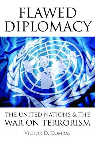 Flawed Diplomacy Comras Hardback John Wiley & Sons 9781597974387