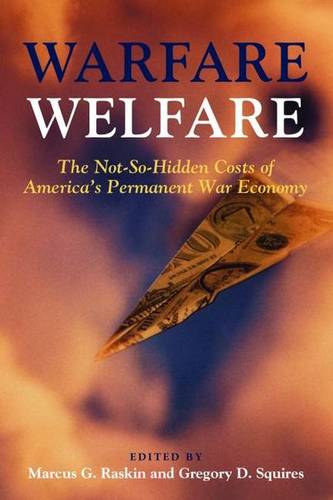 Warfare Welfare Raskin Paperback John Wiley & Sons 9781597975339